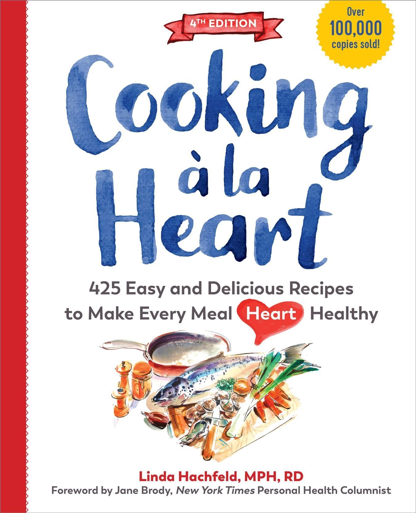 Cooking À La Heart 9781615197583 (Hardback)
