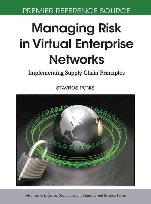 Managing Risk in Virtual Enterprise Networks 9781615206070 (Hardback)