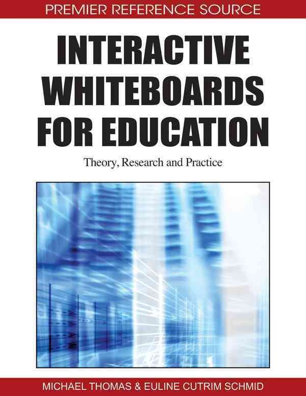 Interactive Whiteboards for Education 9781615207152 (Hardback)