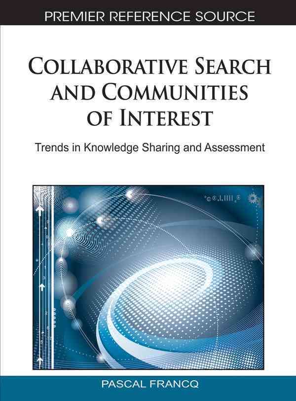 Collaborative Search and Communities of Interest By Pascal Francq