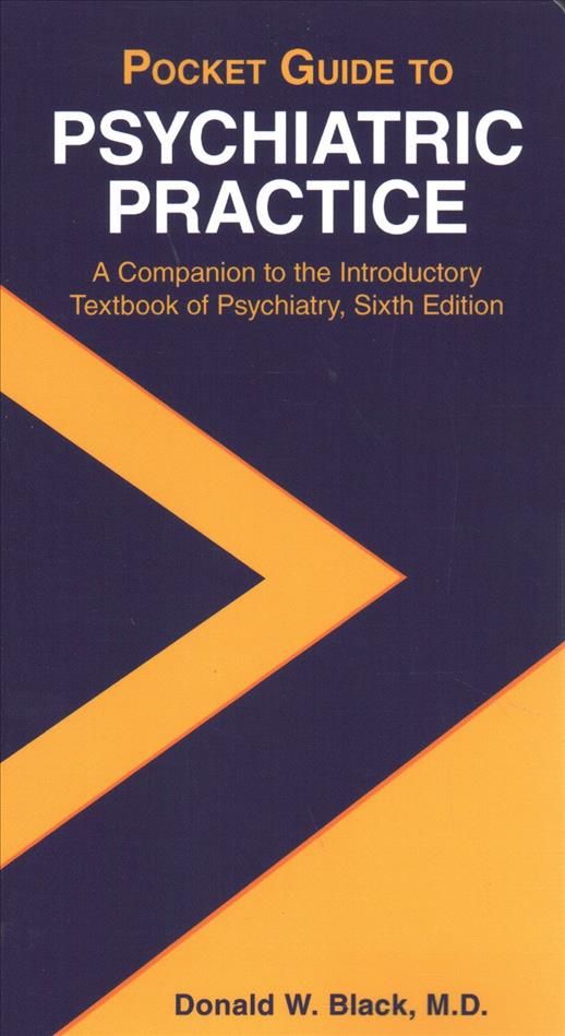 Pocket Guide to Psychiatric Practice 9781615371549 (Paperback)