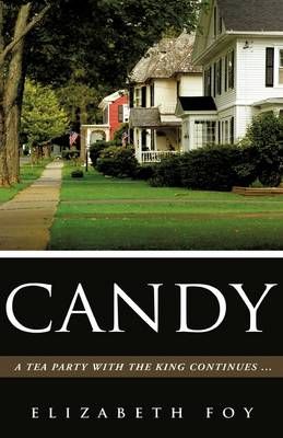 Candy By Elizabeth Foy 9781615793242 (Paperback)
