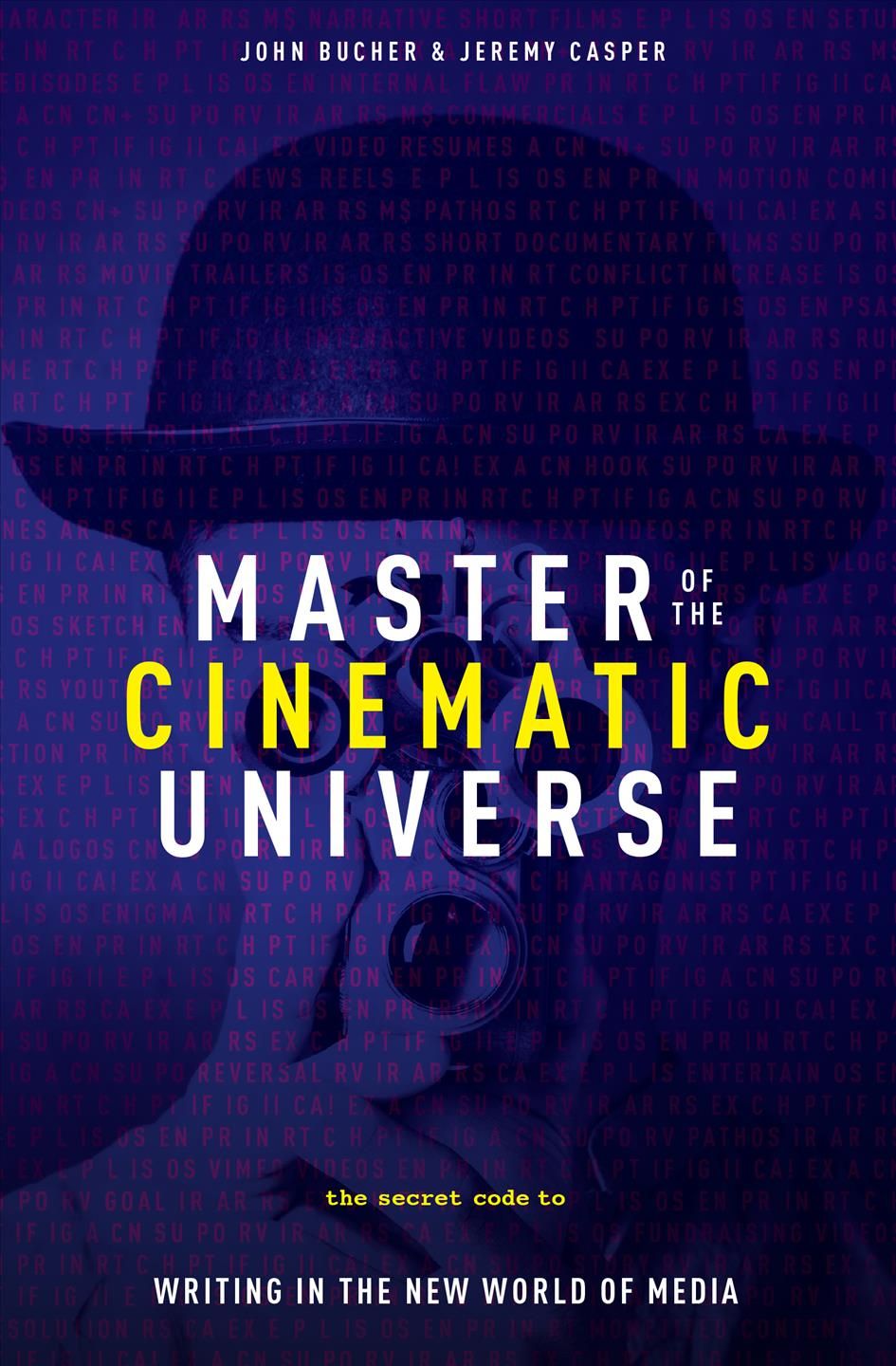 Master of the Cinematic Universe By John K Bucher 9781615932412