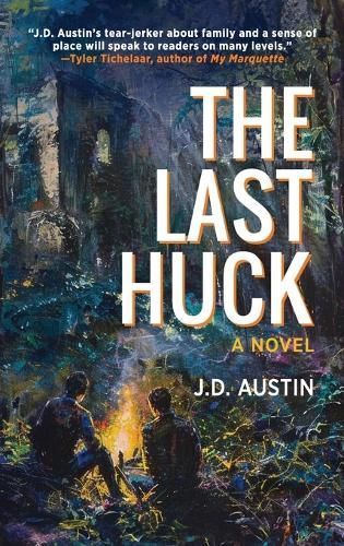 The Last Huck By J D Austin 9781615998067 (Hardback)