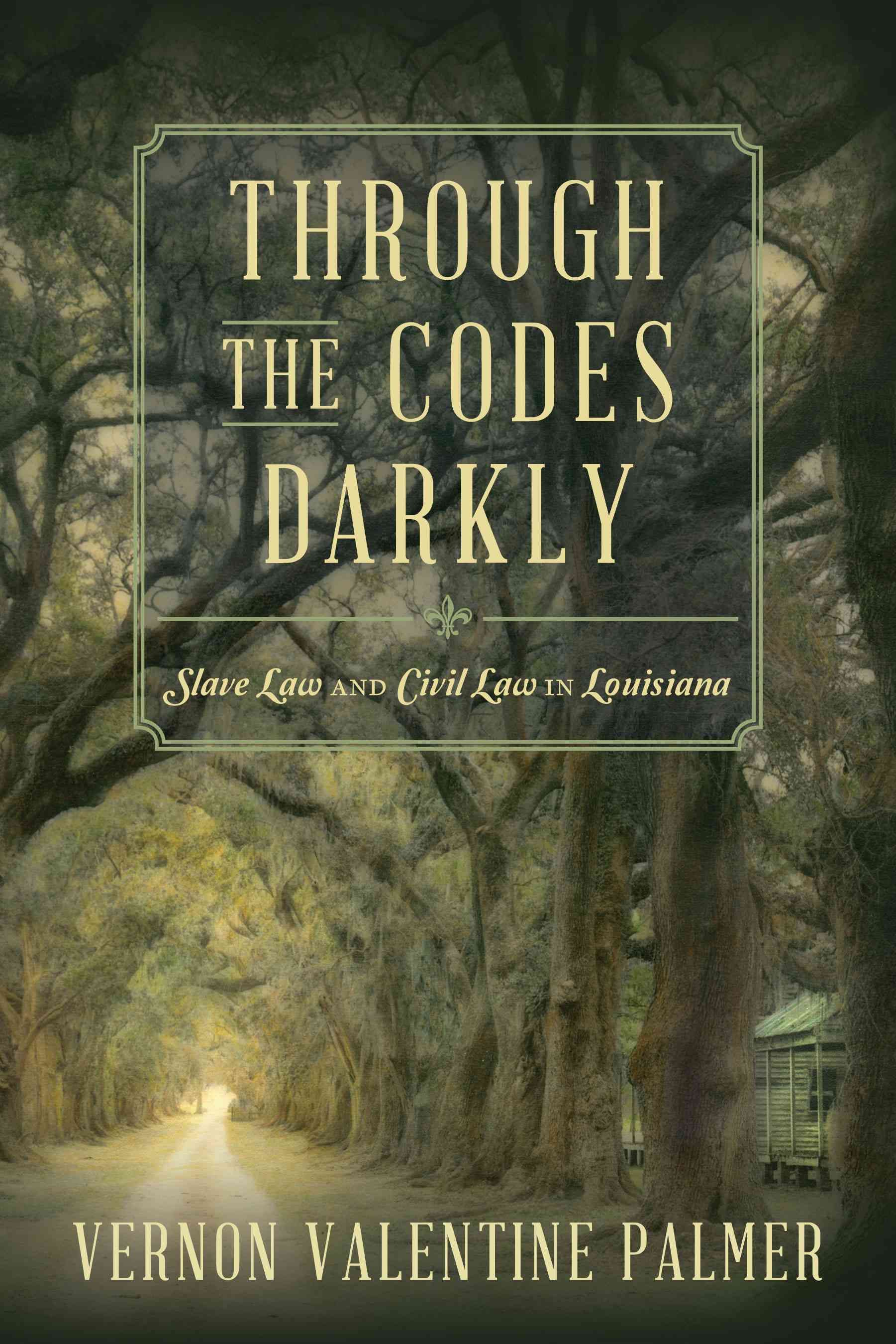 Through the Codes Darkly By Vernon V Palmer 9781616193263 (Paperback)