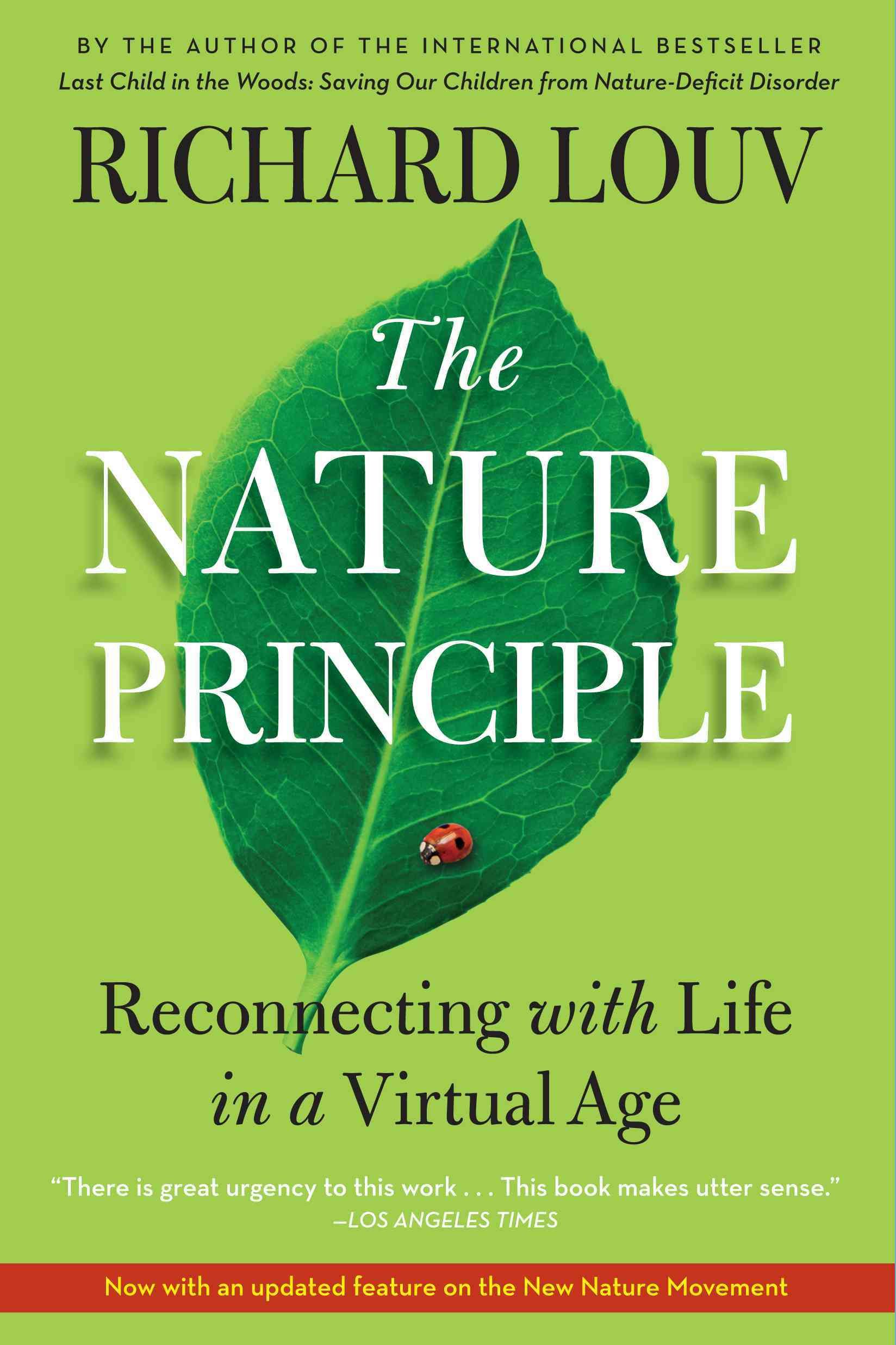 The Nature Principle By Richard Louv 9781616201418 (Paperback)