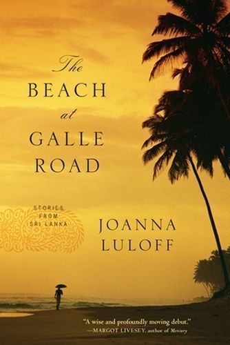 Beach at Galle Road By Joanna Luloff 9781616209407 (Paperback)