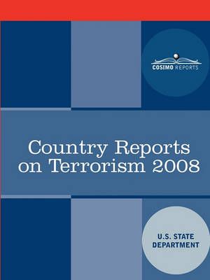 Country Reports on Terrorism 2008 9781616402211 (Paperback)