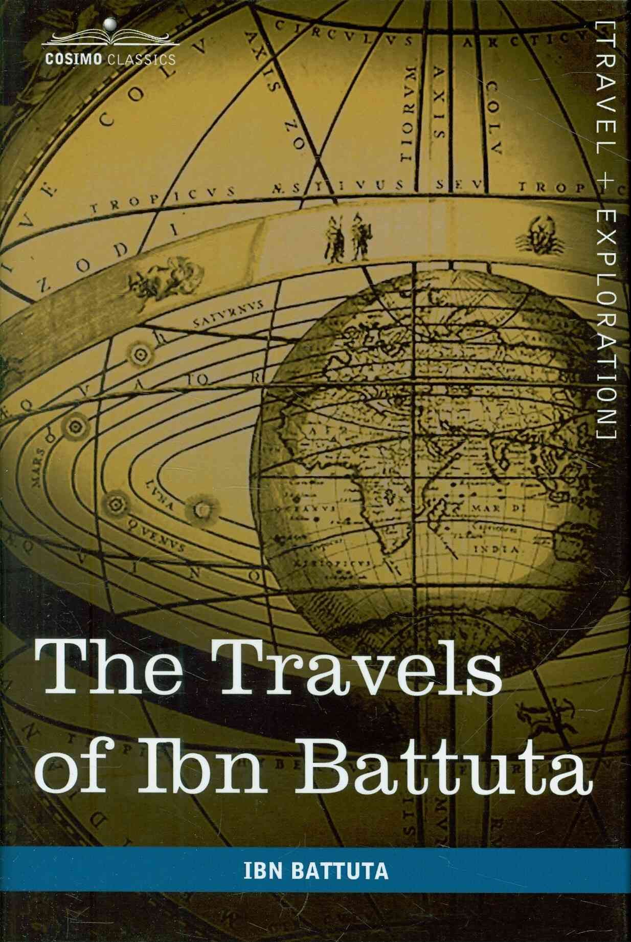 The Travels of Ibn Battuta By Ibn Battuta 9781616402624 (Hardback)