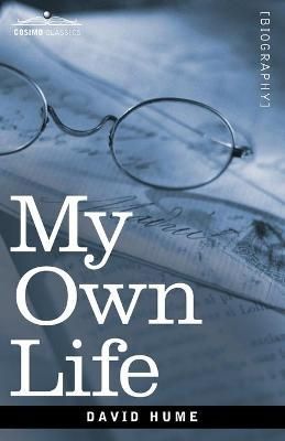 My Own Life By Hume, David 9781616409609 (Paperback)