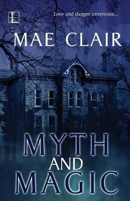 Myth and Magic By Mae Clair 9781616507220 (Paperback)