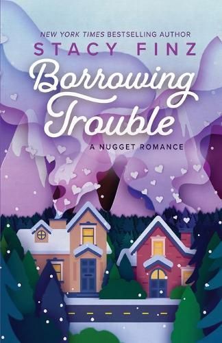Borrowing Trouble By Stacy Finz 9781616509248 (Paperback)
