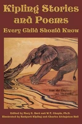 Kipling Stories and Poems Every Child Should Know By Rudyard Kipling