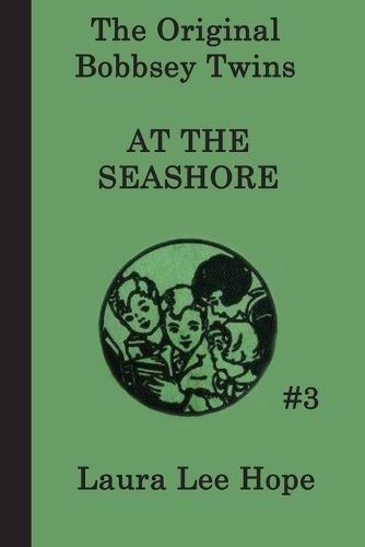 The Bobbsey Twins at the Seashore By Laura Lee Hope 9781617203077