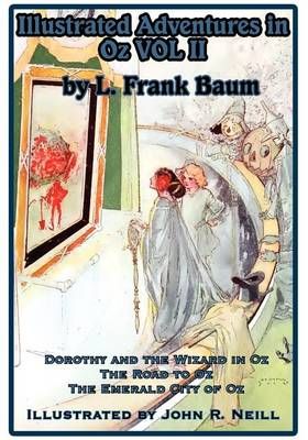 Illustrated Adventures in Oz Vol II By L Frank Baum 9781617204944