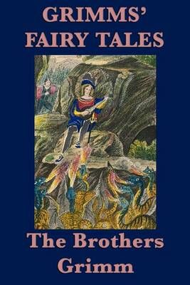 Grimms' Fairy Tales By Jacob Ludwig Carl Grimm 9781617207020