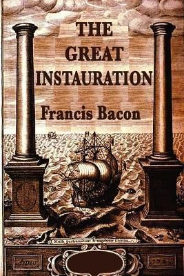 The Great Instauration By Sir Francis Bacon 9781617207990 (Paperback)