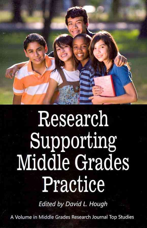 Research Supporting Middle Grades Practice (PB) By Hough, David L.