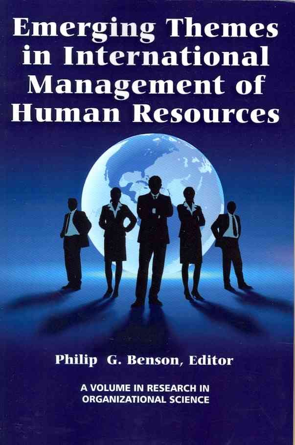 Emerging Themes In International Management of Human Resources