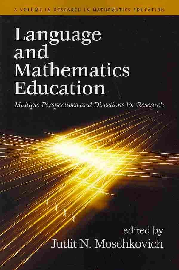 Language and Mathematics Education By Judit N. Moschkovich (Paperback)