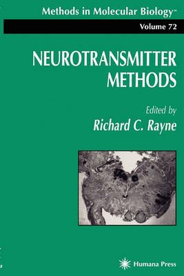 Neurotransmitter Methods By Richard C. Rayne (editor) 9781617370236