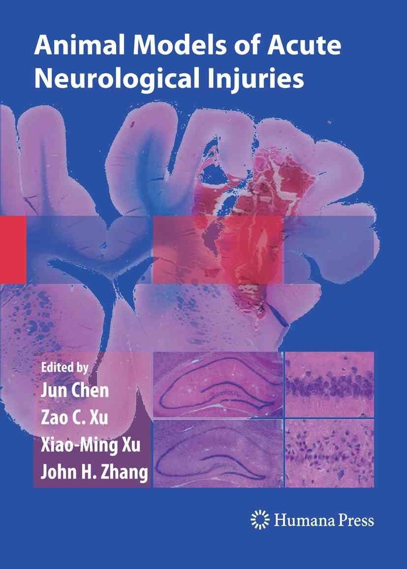 Animal Models of Acute Neurological Injuries 9781617378775 (Paperback)