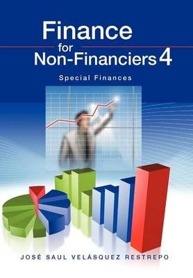 Finance for Non-Financiers 4 By Jose Saul Velasquez Restrepo