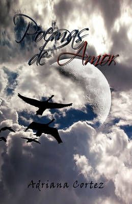 Poemas de Amor By Cortez, Adriana 9781617649578 (Paperback)