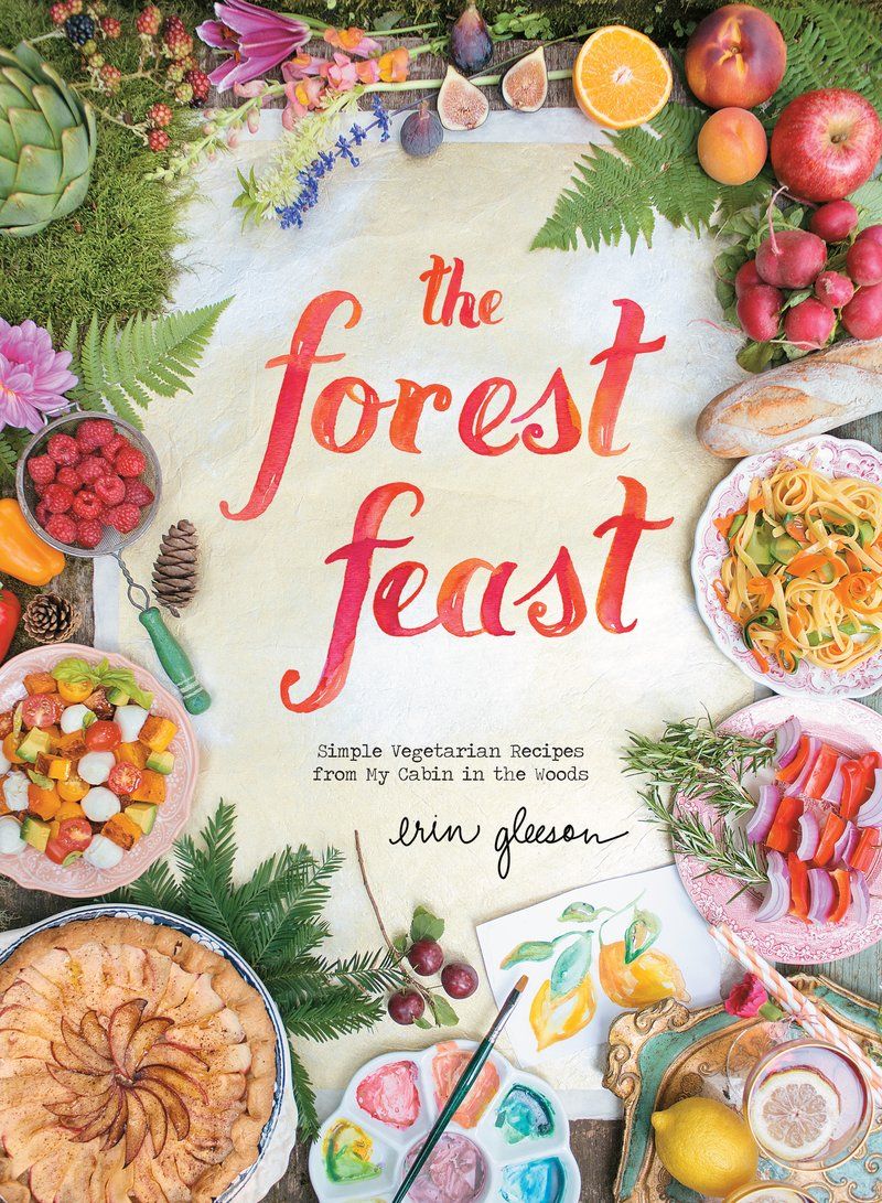 The Forest Feast By Erin Gleeson 9781617690815 (Hardback)