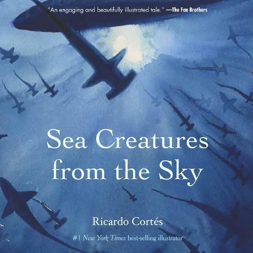 Sea Creatures from the Sky By Ricardo Cortes 9781617756160 (Hardback)