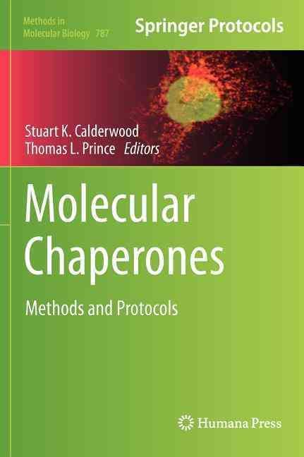 Molecular Chaperones By Stuart K. Calderwood, Thomas L. Prince