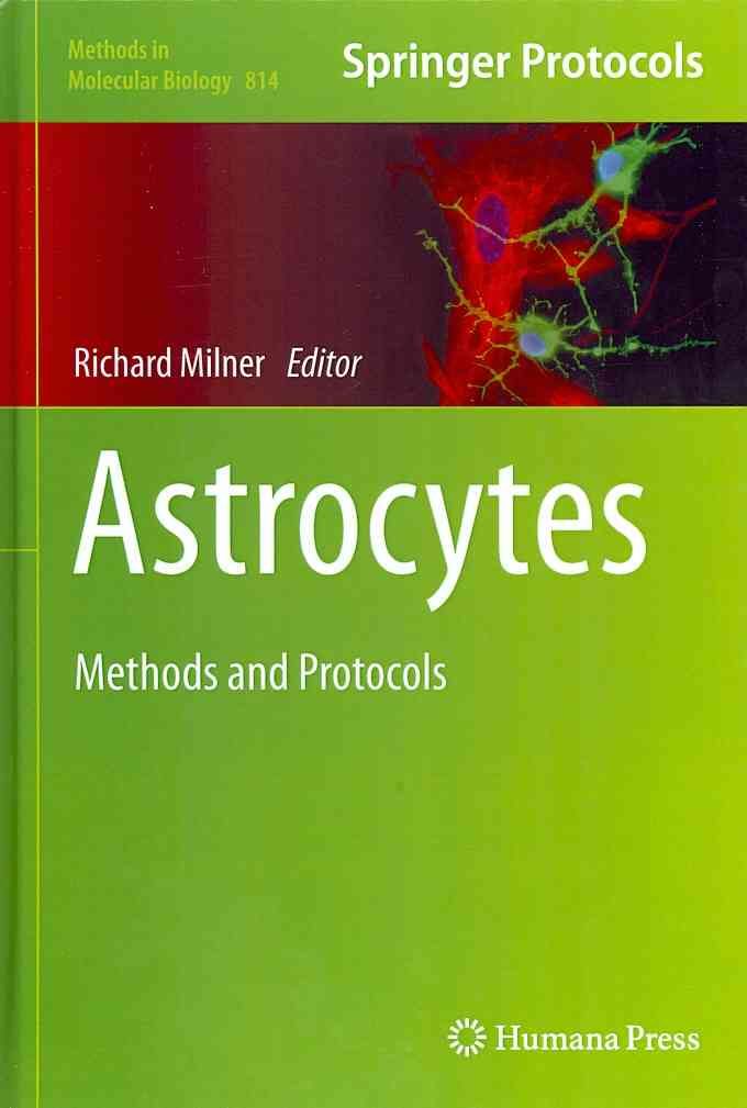 Astrocytes By Richard Milner 9781617794513 (Hardback)