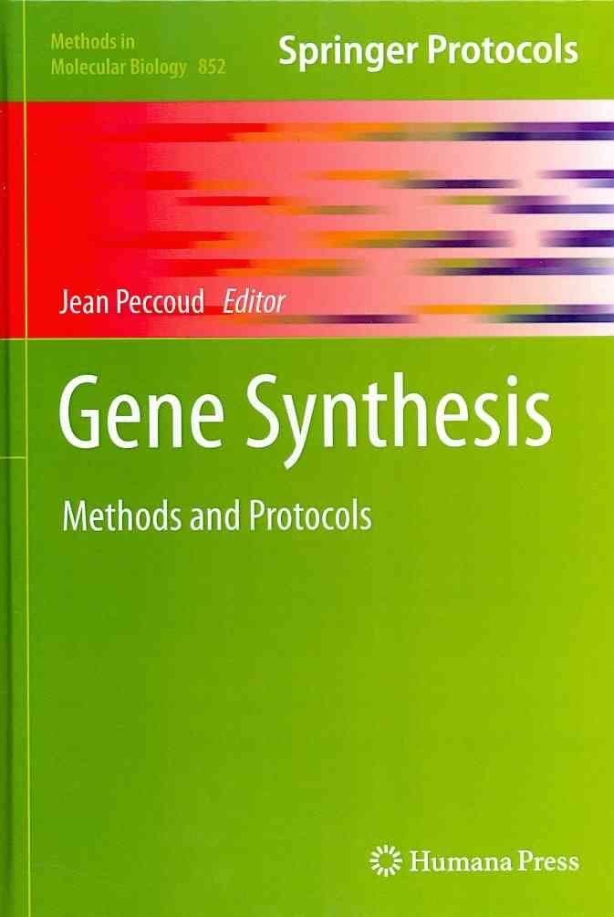 Gene Synthesis By Jean Peccoud 9781617795633 (Hardback)