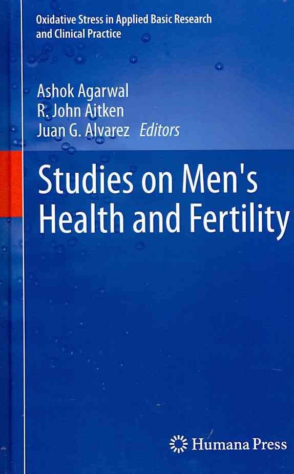 Studies on Men's Health and Fertility 9781617797750 (Hardback)
