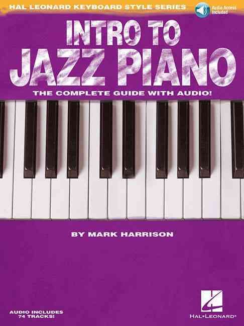 Intro to Jazz Piano By Mark Harrison 9781617803109 (Book)