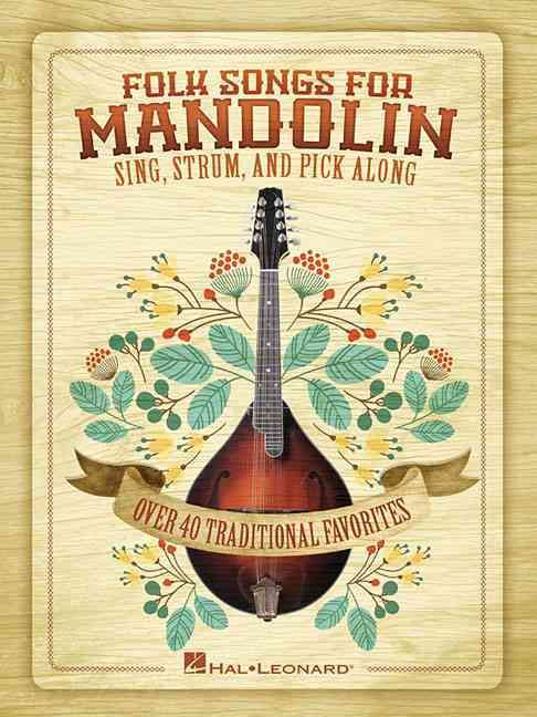 Folk Songs for Mandolin Sing Strum and Pick Along Mand Bk (Paperback)