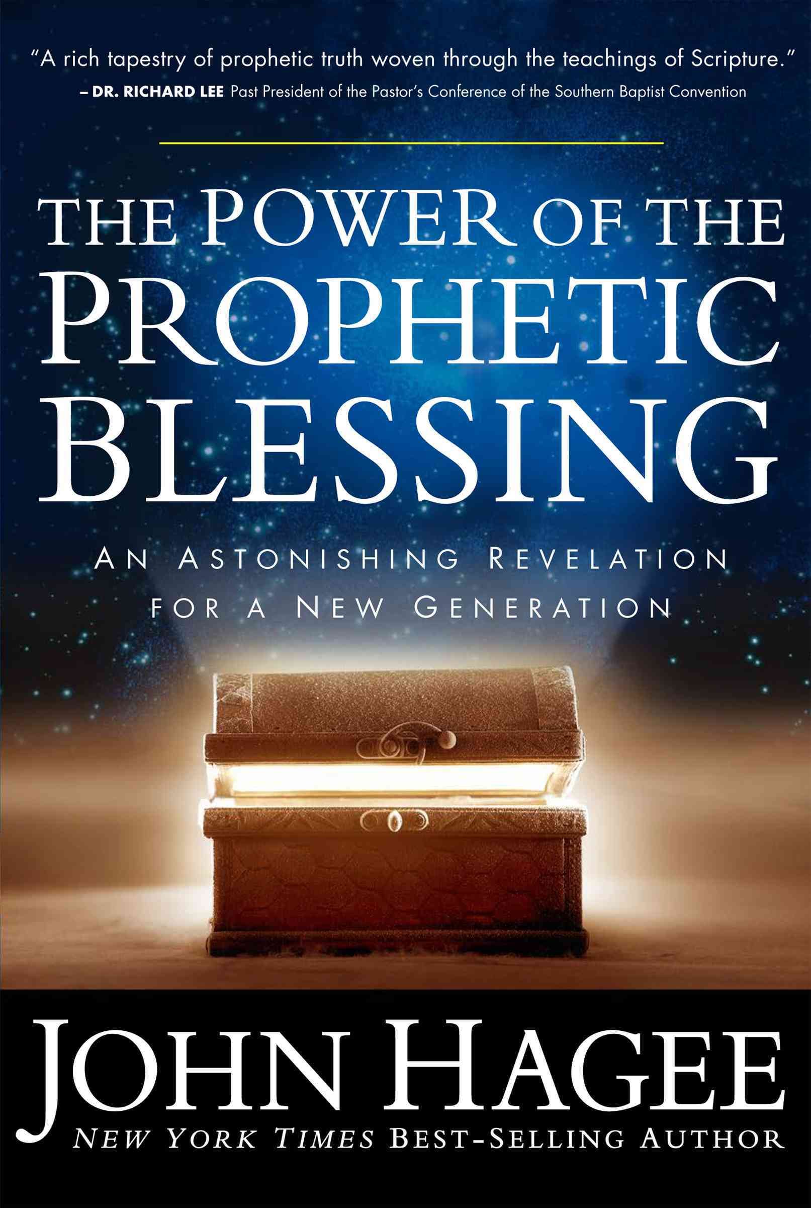 The Power of the Prophetic Blessing By John Hagee 9781617953224