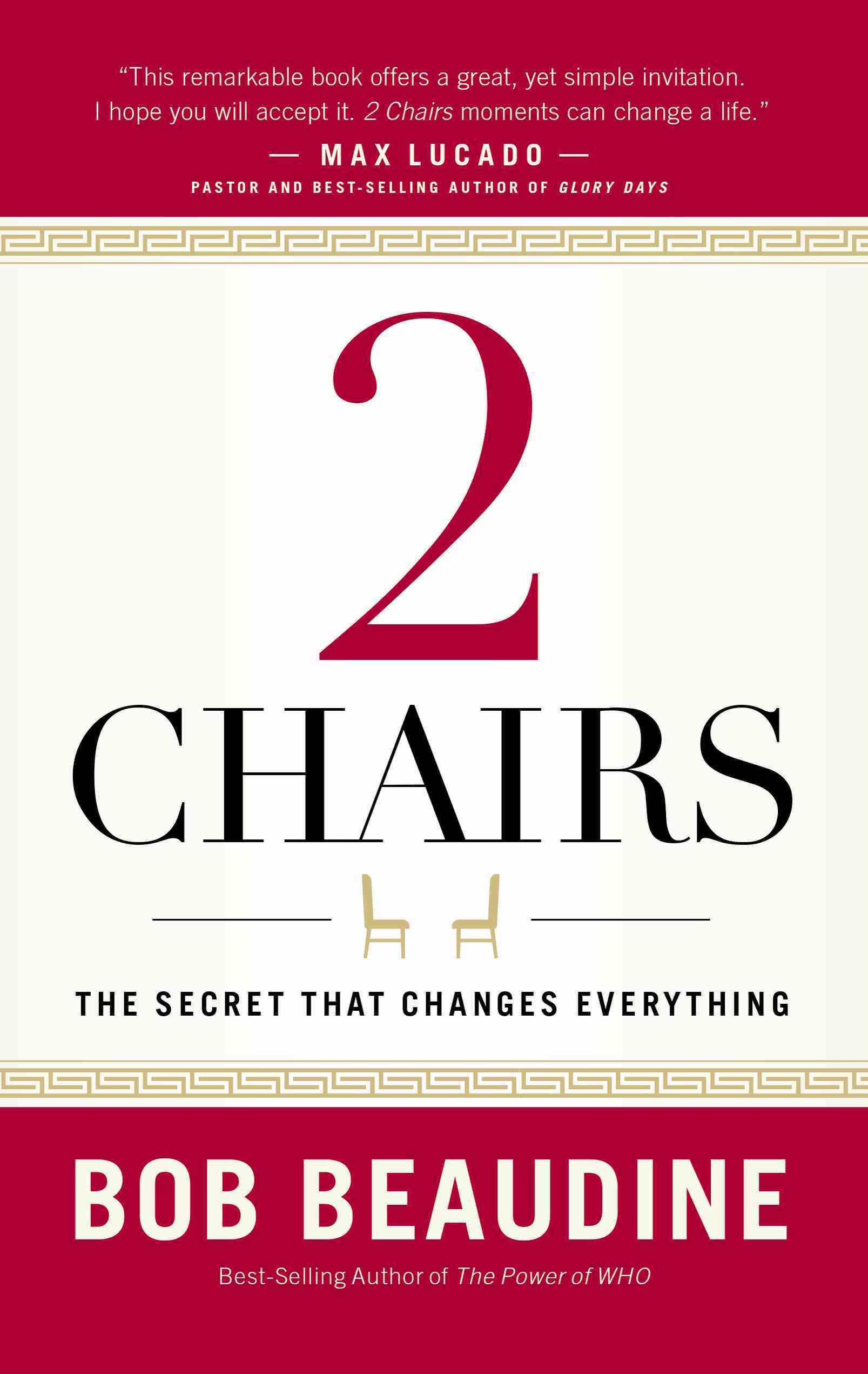 2 CHAIRS By Bob Beaudine 9781617958014 (Hardback)