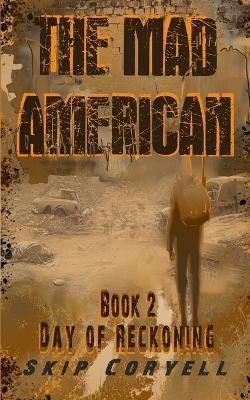 The Mad American By Skip Coryell 9781618082138 (Paperback)