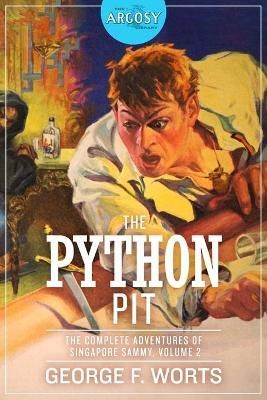 The Python Pit By George F Worts 9781618275370 (Paperback)