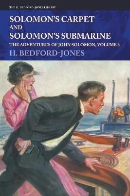 Solomon's Carpet and Solomon's Submarine By Bedford-Jones (Paperback)