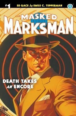 Masked Marksman #1 By Tepperman 9781618277190 (Paperback)