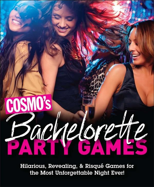 Cosmo's Bachelorette Party Games By Cosmopolitan 9781618372628 (Cards)