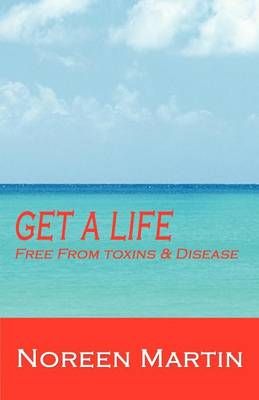 Get A Life By Noreen Martin 9781618631275 (Paperback)
