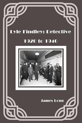 Lyle Findley By James Long 9781618639592 (Paperback)