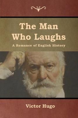Man Who Laughs By Hugo 9781618955166 (Paperback)