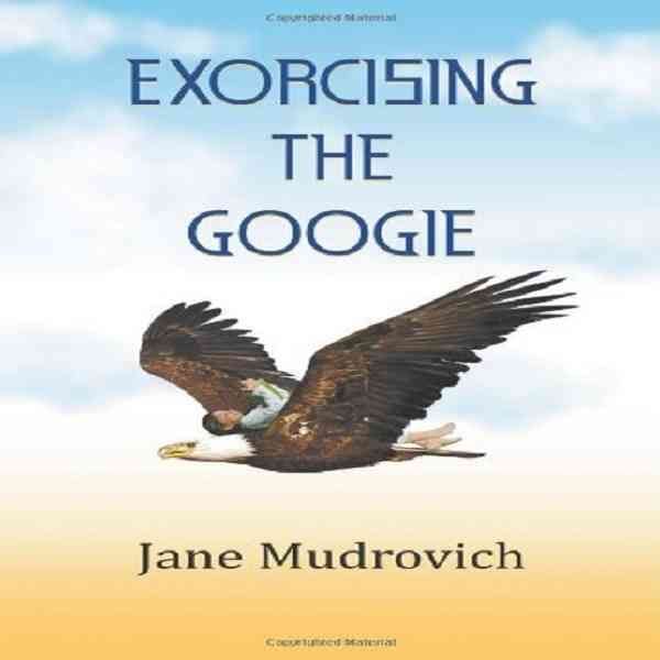 Exorcising the Googie By Jane Mudrovich 9781618979391 (Paperback)