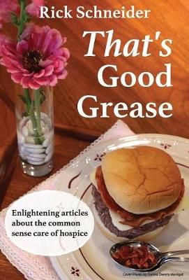 That's Good Grease By Rick Schneider 9781619847873 (Hardback)