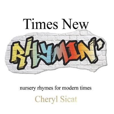 Times New Rhymin' By Sicat 9781619848672 (Paperback)