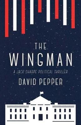 The Wingman By David Pepper 9781619848719 (Paperback)